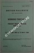 Working Timetable of Freight Train Services Regional - Section WK - 3 October 1983 to 13 May 1984 by British Railways Southern Region